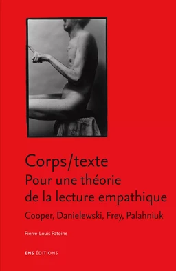 Corps/texte. Pour une théorie de la lecture empathique