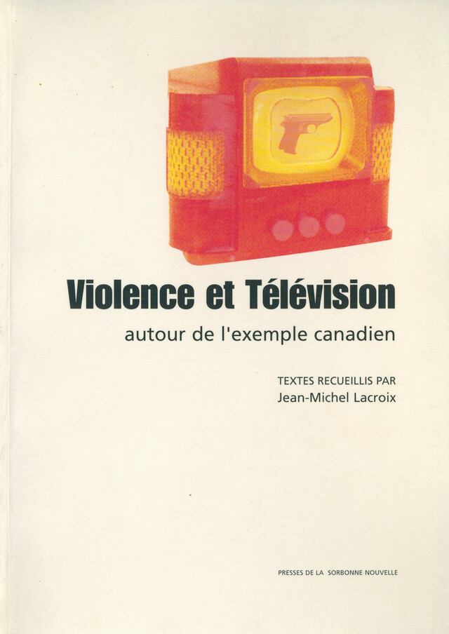 Violence et télévision -  - Presses Sorbonne Nouvelle via OpenEdition