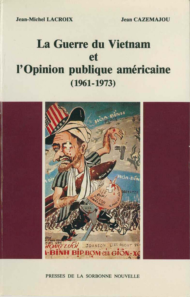 La Guerre du Vietnam et l’opinion publique américaine (1961-1973) -  - Presses Sorbonne Nouvelle via OpenEdition