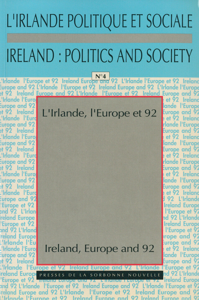 L'Irlande, l'Europe et 1992 / Ireland, Europe and 92 -  - Presses Sorbonne Nouvelle via OpenEdition