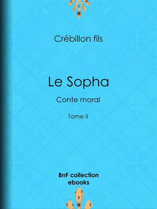 Le Sopha - Crébillon Fils, E.-P. Milio - BnF collection ebooks