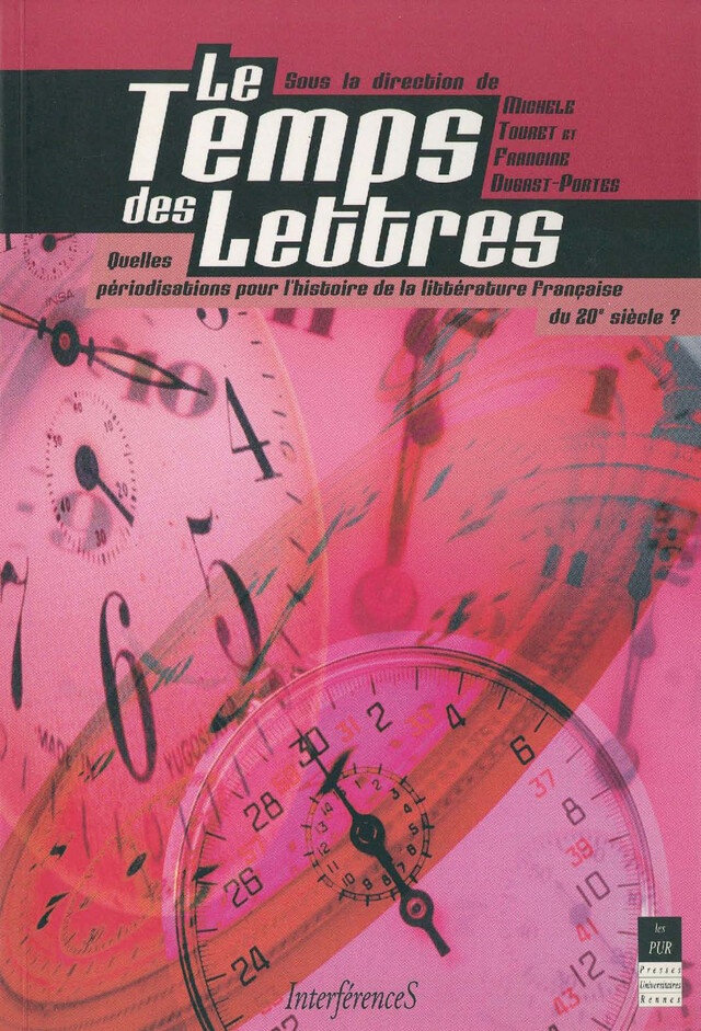 Le temps des lettres - Francine Dugast-Portes, Michèle Touret - Presses universitaires de Rennes