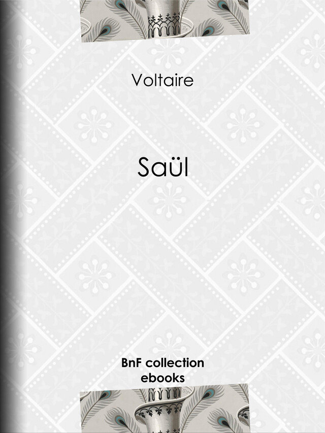 Saül -  Voltaire, Louis Moland - BnF collection ebooks
