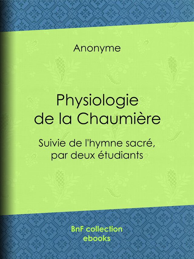 Physiologie de la Chaumière -  Anonyme, Père Lahire - BnF collection ebooks