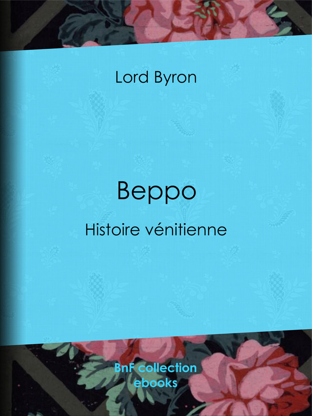 Beppo - Lord Byron, Benjamin Laroche - BnF collection ebooks
