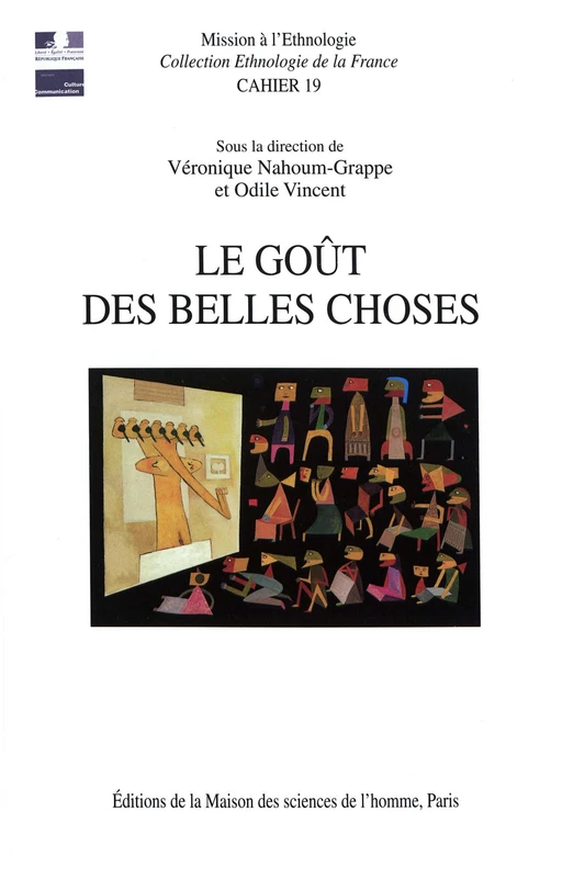 Le goût des belles choses -  - Éditions de la Maison des sciences de l’homme