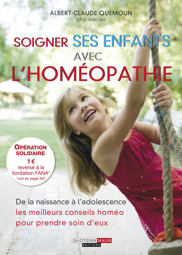 Soigner ses enfants avec l'homéopathie - Sophie Pensa, Albert-Claude Quemoun - Éditions Leduc