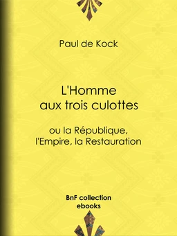 L'Homme aux trois culottes