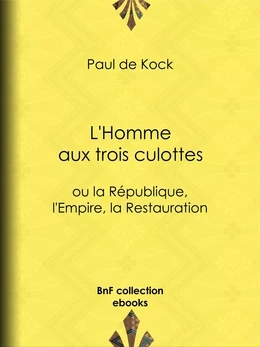 L'Homme aux trois culottes