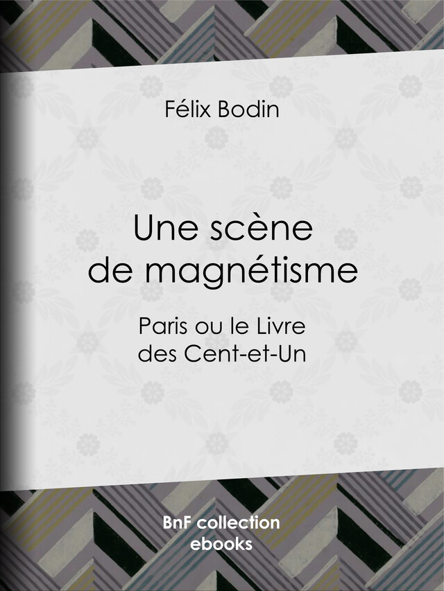 Une scène de magnétisme - Félix Bodin - BnF collection ebooks