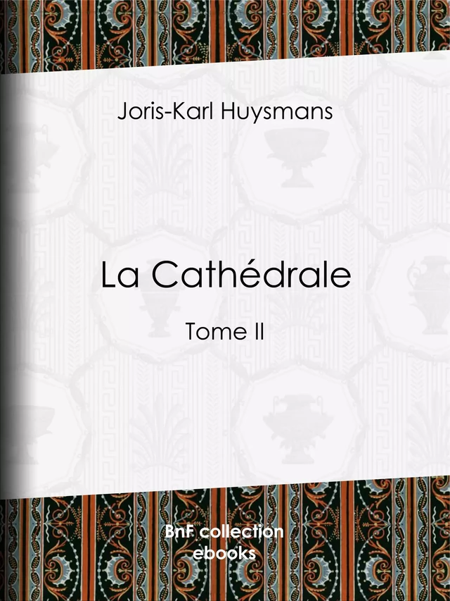 La Cathédrale - Joris Karl Huysmans - BnF collection ebooks