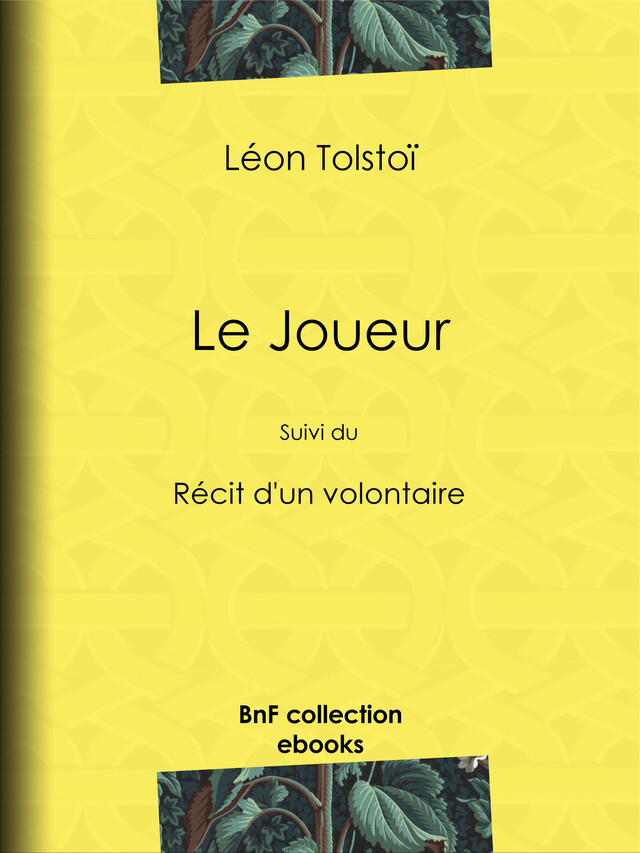 Le Joueur - Léon Tolstoï, Henry Olivier - BnF collection ebooks