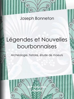 Légendes et Nouvelles bourbonnaises