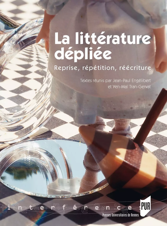 La littérature dépliée -  - Presses universitaires de Rennes