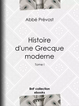 Histoire d'une Grecque moderne