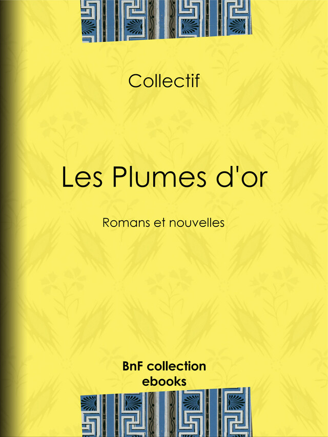 Les Plumes d'or -  Collectif, Paul Féval - BnF collection ebooks