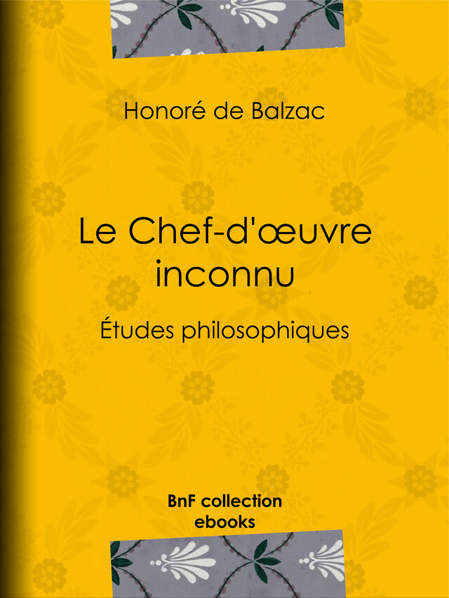 Le Chef-d'œuvre inconnu - Honoré de Balzac - BnF collection ebooks