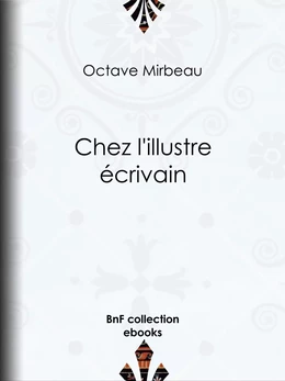 Chez l'illustre écrivain