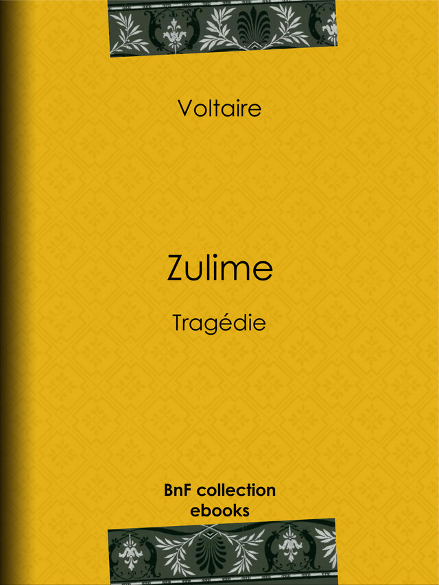 Zulime -  Voltaire, Louis Moland - BnF collection ebooks
