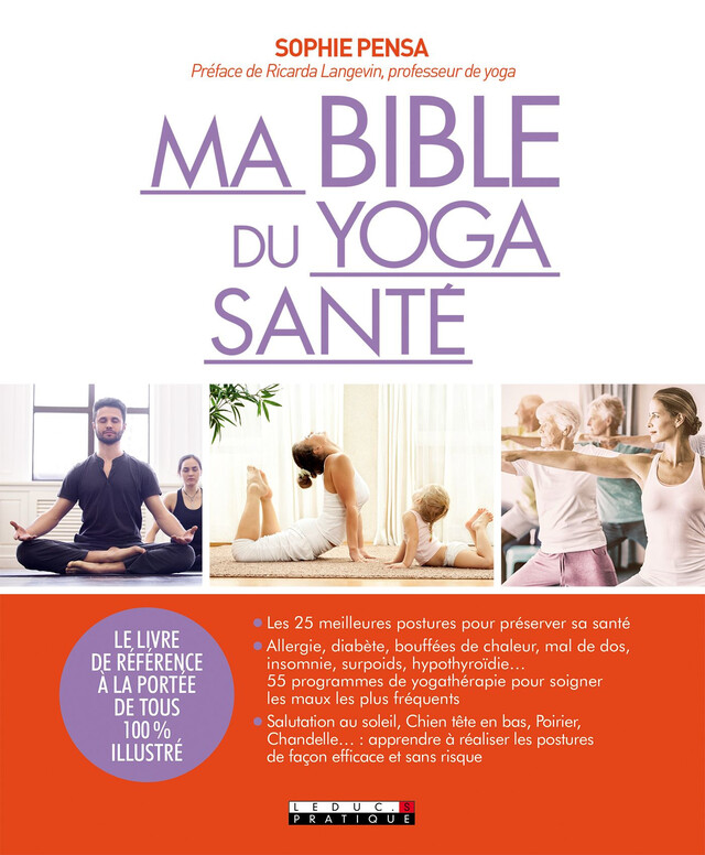 Ma Bible du yoga santé - Sophie Pensa - Éditions Leduc