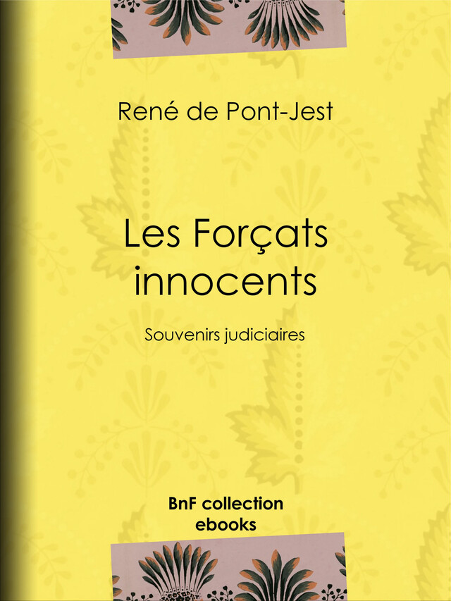 Les Forçats innocents - René de Pont-Jest - BnF collection ebooks