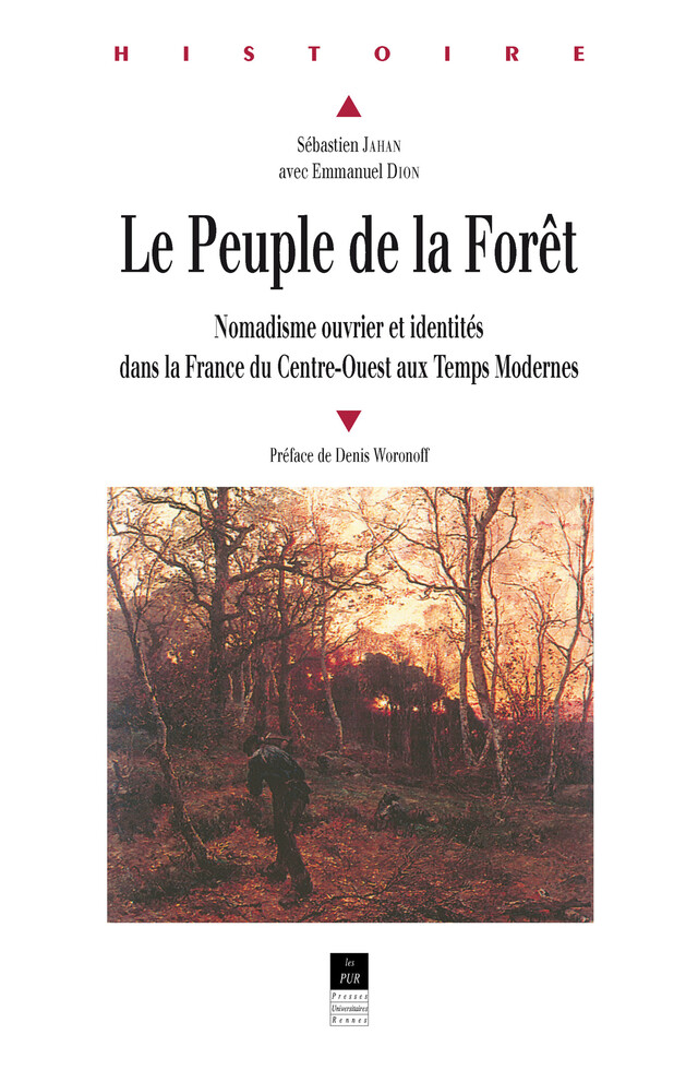 Le Peuple de la Forêt - Sébastien Jahan, Emmanuel Dion - Presses universitaires de Rennes