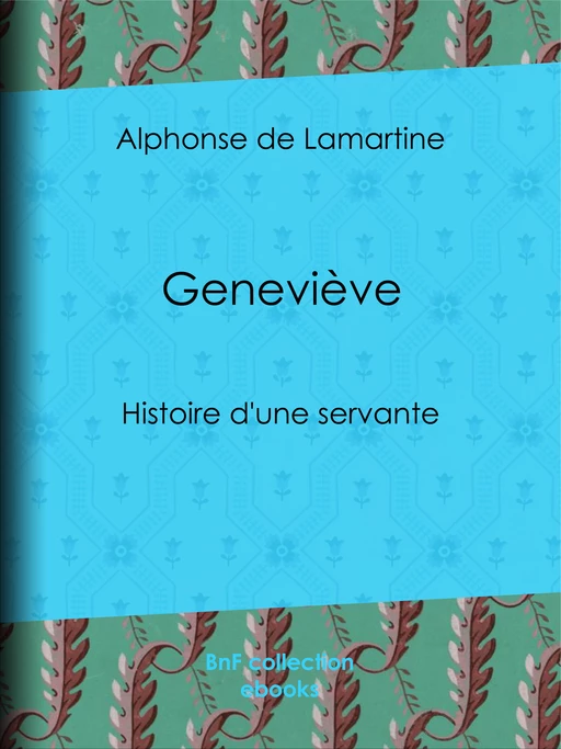 Geneviève - Alphonse De Lamartine - BnF collection ebooks