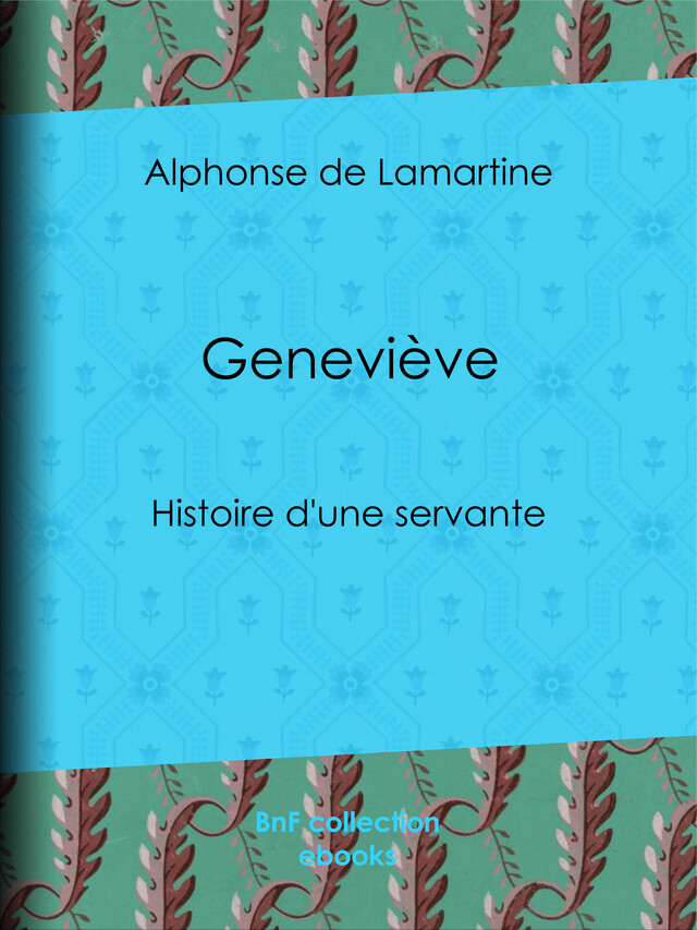 Geneviève - Alphonse de Lamartine - BnF collection ebooks