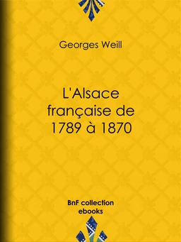 L'Alsace française de 1789 à 1870