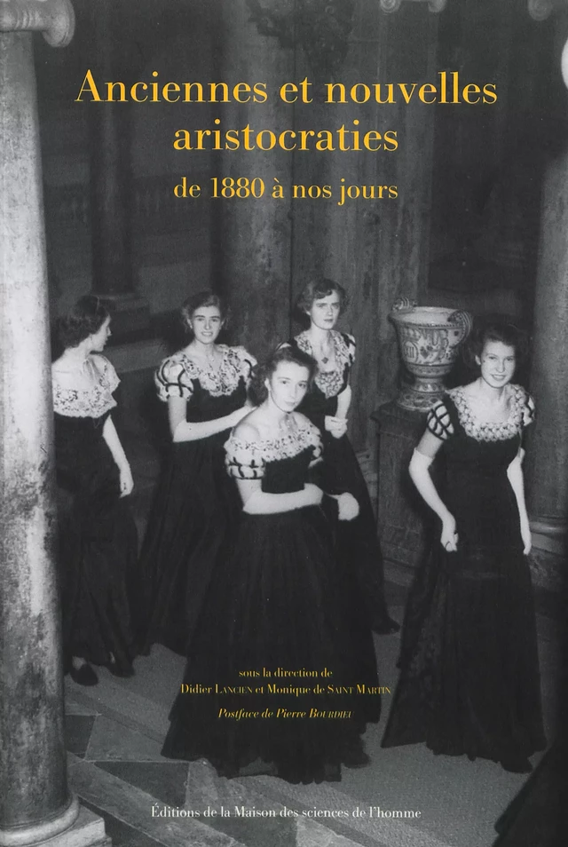 Anciennes et nouvelles aristocraties -  - Éditions de la Maison des sciences de l’homme