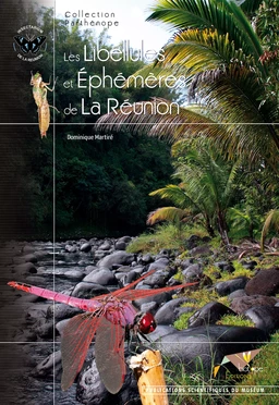 Les Libellules et Éphémères de la Réunion