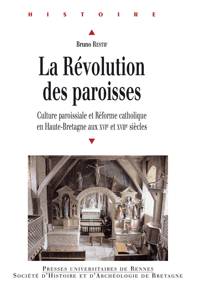 La révolution des paroisses - Bruno Restif - Presses universitaires de Rennes