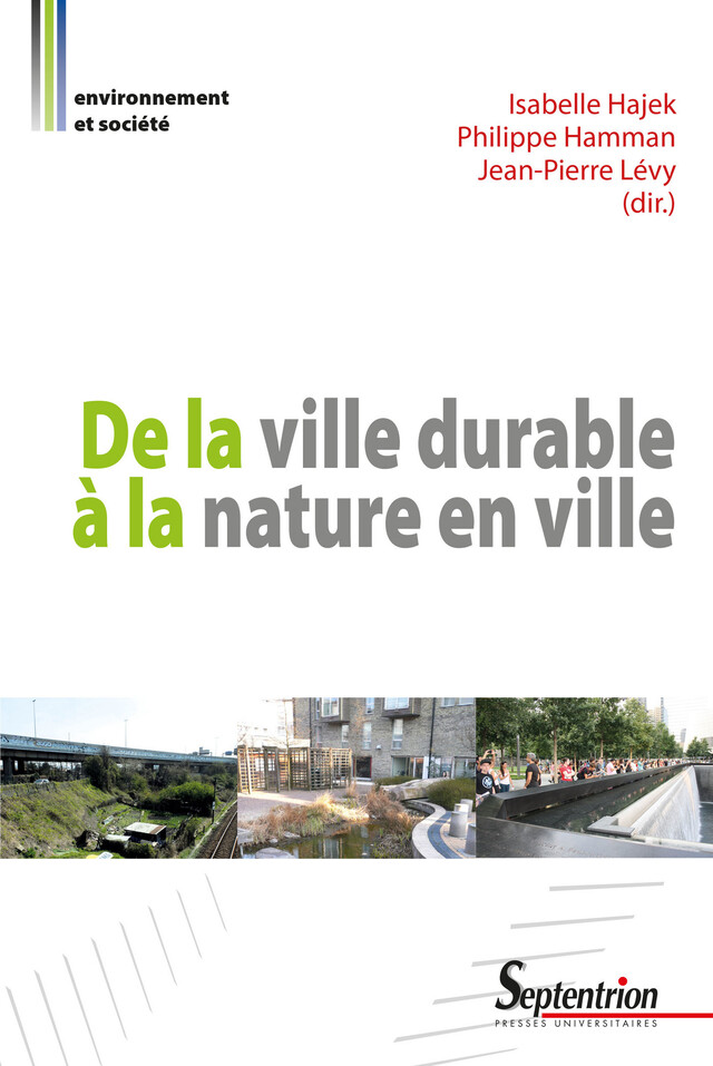 De la ville durable à la nature en ville -  - Presses Universitaires du Septentrion