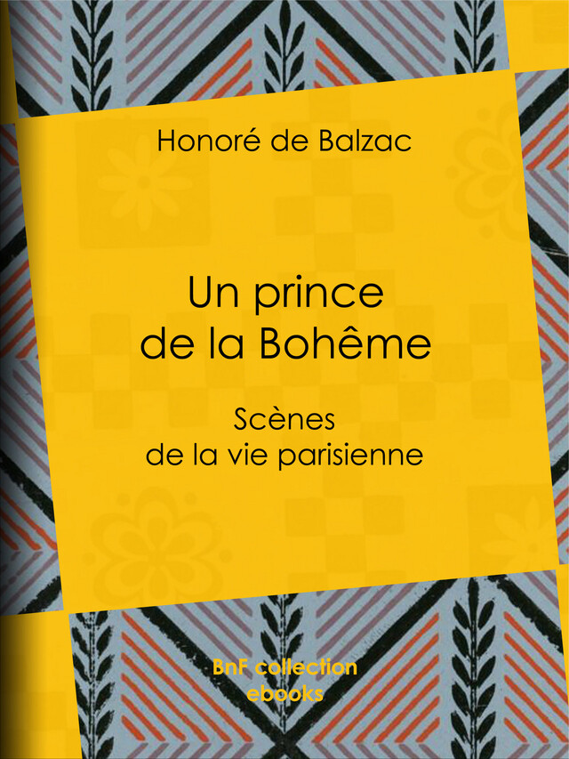 Un prince de la Bohême - Honoré de Balzac - BnF collection ebooks