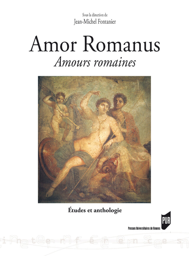 Amor Romanus – Amours romaines -  - Presses universitaires de Rennes