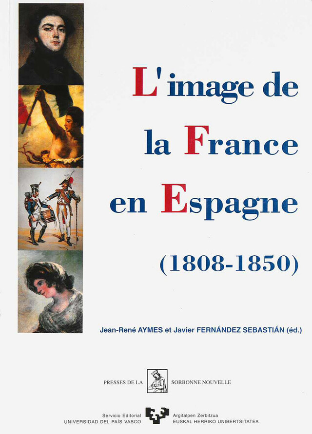 L'image de la France en Espagne (1808-1850) -  - Presses Sorbonne Nouvelle via OpenEdition
