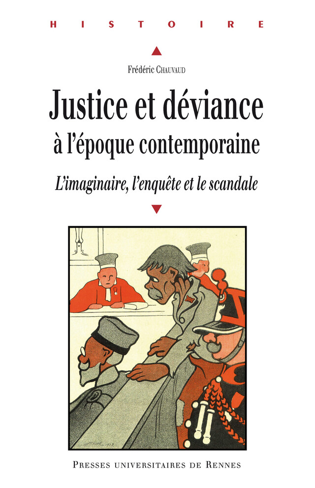 Justice et déviance à l'époque contemporaine - Chauvaud Frédéric - Presses universitaires de Rennes