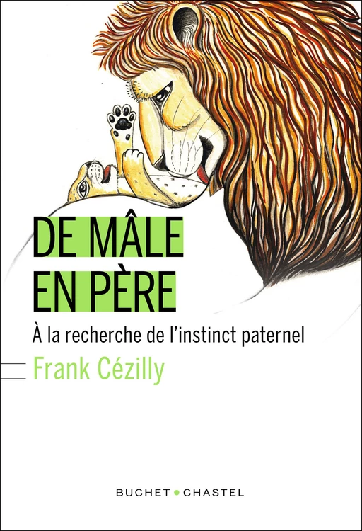 De Mâle en père - Frank Cézilly - Libella