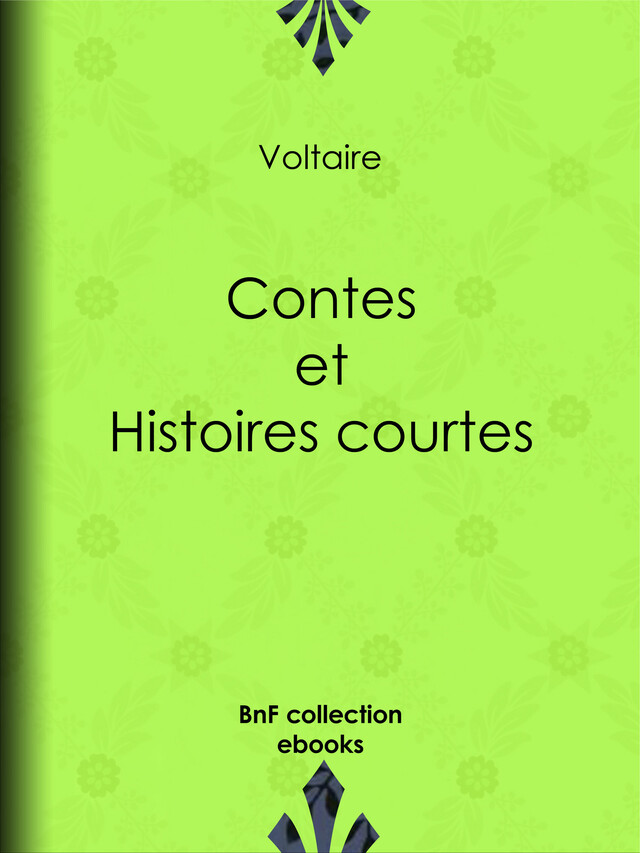 Contes et histoires courtes -  Voltaire - BnF collection ebooks