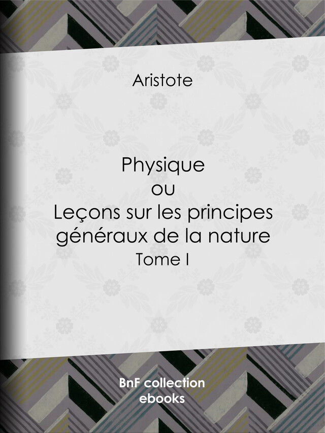 Physique -  Aristote - BnF collection ebooks