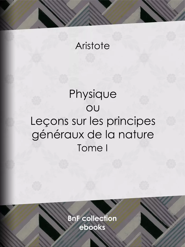 Physique -  Aristote - BnF collection ebooks