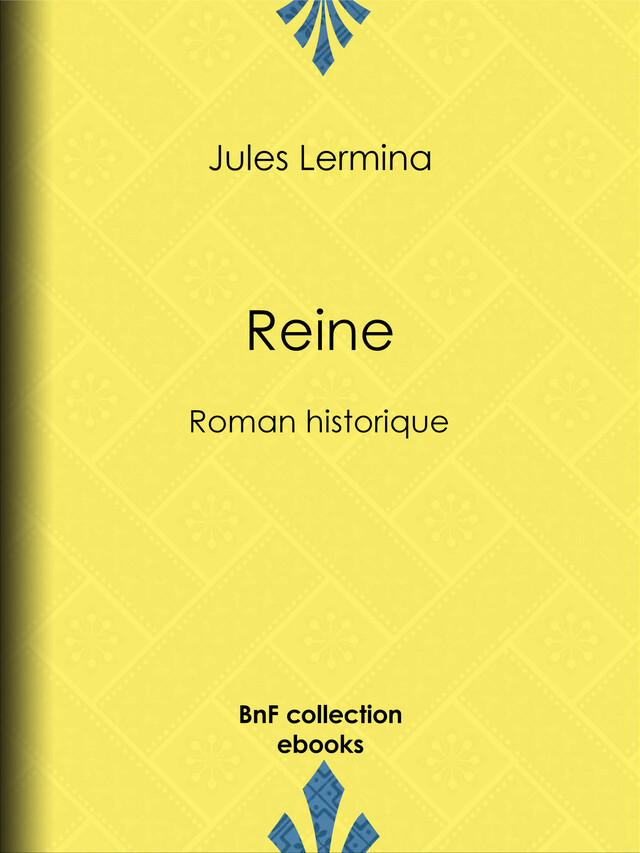 Reine - Jules Lermina - BnF collection ebooks