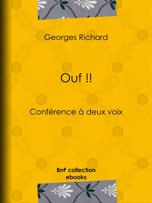 Ouf !! - Georges Richard - BnF collection ebooks