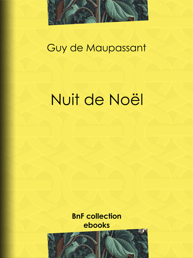 Nuit de Noël - Guy de Maupassant - BnF collection ebooks