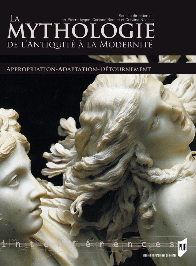 La mythologie de l'Antiquité à la modernité -  - Presses universitaires de Rennes