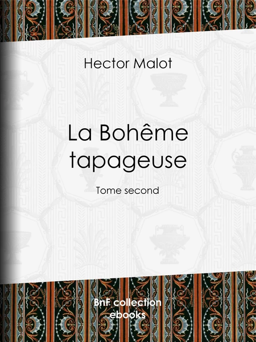 La Bohême tapageuse - Hector Malot - BnF collection ebooks