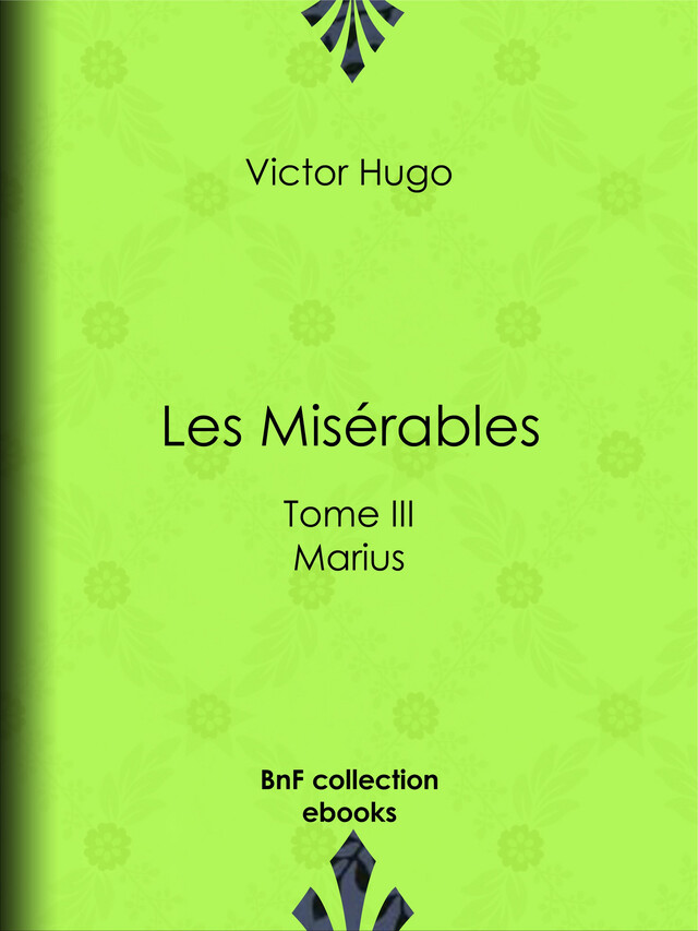 Les Misérables - Victor Hugo - BnF collection ebooks