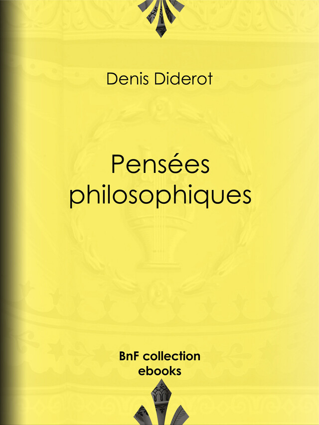 Pensées philosophiques - Denis Diderot - BnF collection ebooks