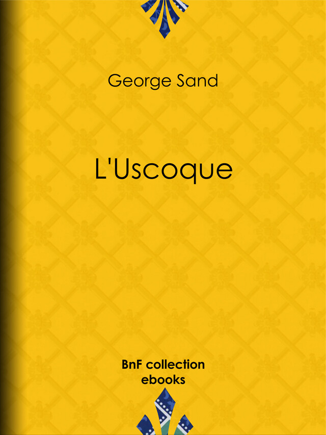 L'Uscoque - George Sand - BnF collection ebooks