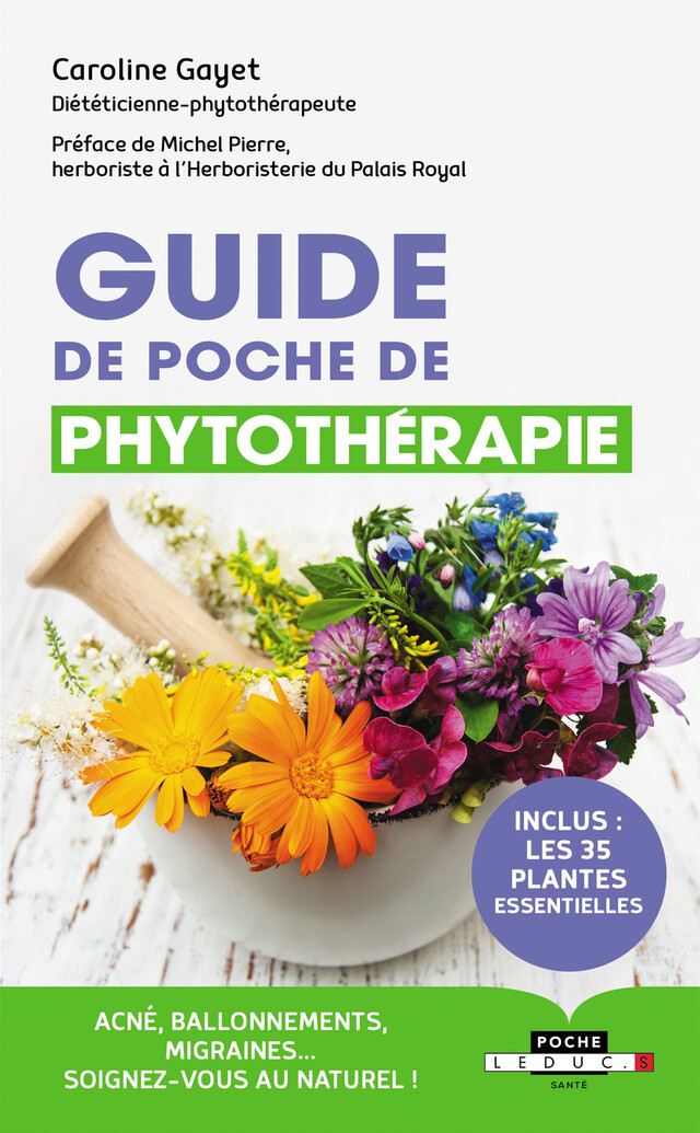 Guide de poche de phytothérapie - Caroline Gayet - Éditions Leduc